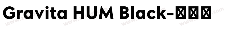 Gravita HUM Black字体转换